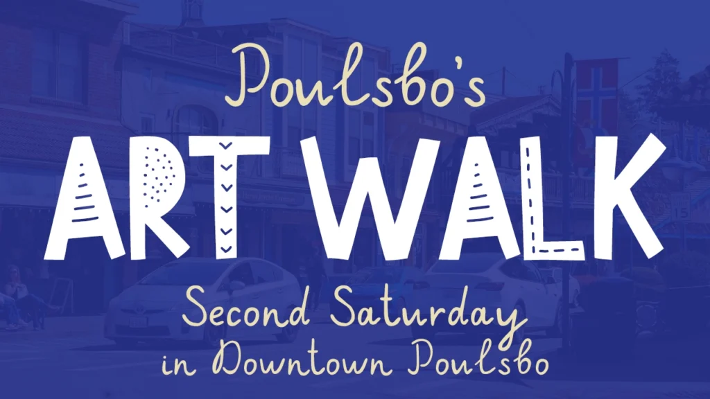 Poulsbo's Second Saturday Art Walk | Second Saturday Every Month in Downtown Poulsbo