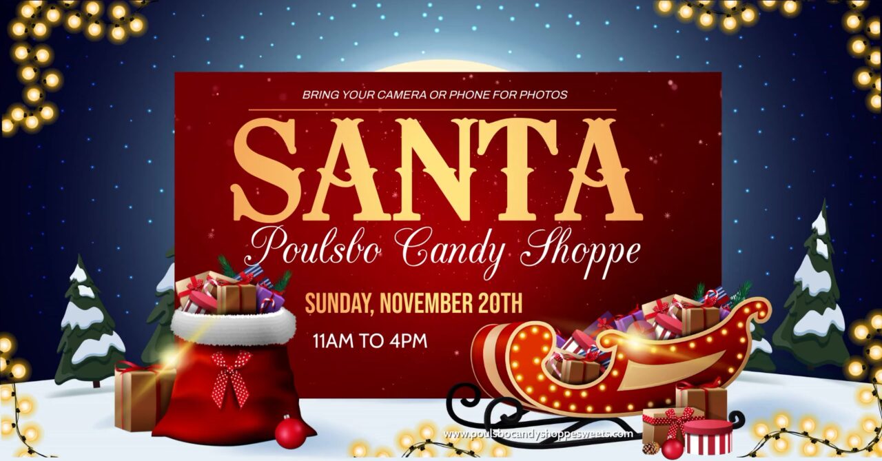 Visit Santa at the Poulsbo Candy Shoppe VISIT Poulsbo