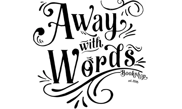 Away with Words