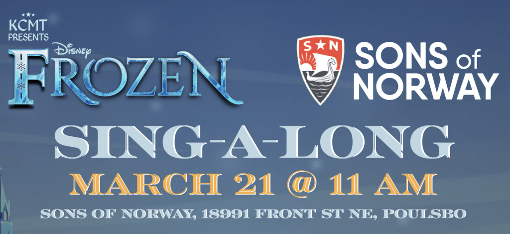 KCMT's Frozen Sing-a-Long at Sons of Norway Poulsbo