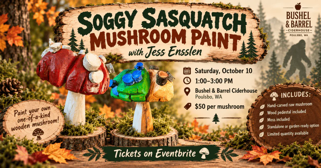 Family-friendly mushroom painting event at Bushel & Barrel Ciderhouse in Poulsbo, WA.